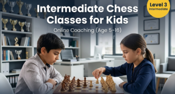 Intermediate Online Chess Coaching for Kids